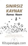 Sınırsız Kaynak & Sınırlı Bir Gezegende Fikirlerin Gücü
