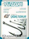 Yüzakı Aylık Edebiyat, Kültür, Sanat, Tarih ve Toplum Dergisi/ Sayı:41 Yıl: Temmuz 2008
