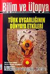 Bilim ve Ütopya Aylık Bilim, Kültür ve Politika Dergisi / Sayı:169 / Yıl:14 / Temmuz