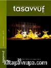 Sayı: 20 (Aralık 2007 Mevlana'ya Armağan Sayısı)Tasavvuf İlmi ve Akademik Araştırma Dergisi