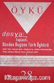 Yıl:5 Sayı:28-Ağustıos-Eylül 2008-Hece Öykü İki Aylık Öykü Dergisi