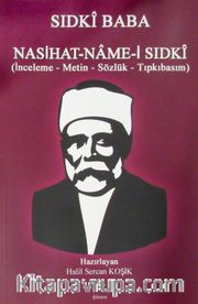 Sıdki Baba Nasihat-name-i Sıdki (İnceleme-Metin-Sözlük-Tıpkıbasım)