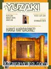 Yüzakı Aylık Edebiyat, Kültür, Sanat, Tarih ve Toplum Dergisi/ Sayı:42 Yıl: Ağustos 2008