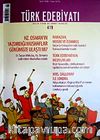 Sayı: 419 / Eylül 2008 / Türk Edebiyatı / Aylık Fikir ve Sanat Dergisi