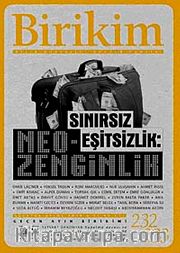 Birikim / Sayı:232-233 Yıl: 2008 / Aylık Sosyalist Kültür Dergisi