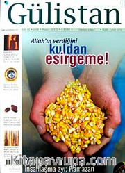 Gülistan/İlim Fikir ve Kültür Dergisi/Yıl:10/Sayı:93 Eylül 2008