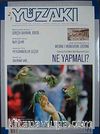 Yüzakı Aylık Edebiyat, Kültür, Sanat, Tarih ve Toplum Dergisi/ Sayı:44 Yıl: Ekim 2008