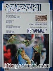 Yüzakı Aylık Edebiyat, Kültür, Sanat, Tarih ve Toplum Dergisi/ Sayı:44 Yıl: Ekim 2008