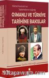 Osmanlı ve Türkiye Tarihine Bakışlar