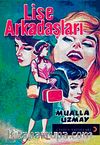 Lise Arkadaşları