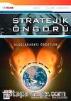 Stratejik Öngörü Dergisi Sayı: 11 Ağustos 2007