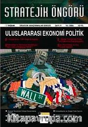 Stratejik Öngörü Dergisi Sayı: 9 / Ocak 2006