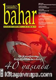 Berfin Bahar Aylık Kültür Sanat ve Edebiyat Dergisi Kasım 2008 / 129 Sayı
