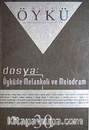 Yıl:5 Sayı:30 Aralık-Ocak 2008-Hece Öykü İki Aylık Öykü Dergisi