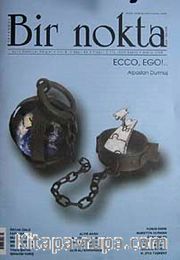Bir Nokta / Aylık Edebiyat Dergisi / Yıl: 8 / Sayı: 83 Aralık 2008