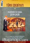Sayı: 424 / Şubat 2009 / Türk Edebiyatı / Aylık Fikir ve Sanat Dergisi