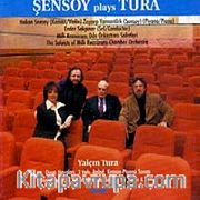 Şensoy Plays Tura