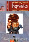 Hephaistos & Ateşin Topal Efendisi