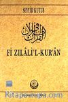 Fi Zilalil Kur'an 1.Cilt