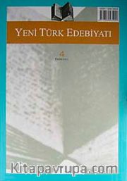 Yeni Türk Edebiyatı Hakemli Altı Aylık İnceleme Dergisi Sayı:4 Ekim 2011