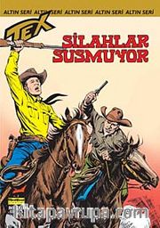 Altın Tex Sayı:119 Silahlar Susmuyor