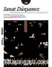 Sanat Dünyamız İki Aylık Kültür ve Sanat Dergisi Sayı:126 Ocak-Şubat 2012