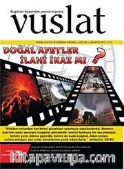 Vuslat Aylık Eğitim ve Kültür Dergisi Yıl:9 Sayı:134 Ağustos 2012
