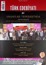 Türk Edebiyatı / Aylık Fikir ve Sanat Dergisi Sayı:467 Eylül 2012