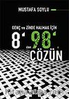 Genç ve Zihinde Kalmak İçin 8'den 98'e Çözün