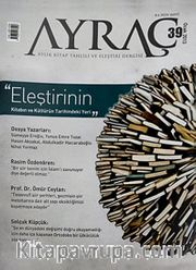 Ayraç Aylık Kitap Tahlili ve Eleştiri Dergisi Sayı:39 Yıl: Ocak 2013