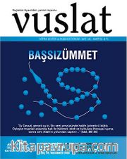Vuslat Aylık Eğitim ve Kültür Dergisi Yıl:9 Sayı:141 Mart 2013