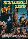 Aylık Tex Sayı:181 Kızılderili Şerif