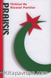 Praksis Üç Aylık Sosyal Bilimler Dergisi / Sayı:12