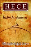 Sayı:198-199-200 Haziran-Temmuz-Ağustos 2013 Hece Aylık Edebiyat Dergisi İslam Medeniyeti Özel Sayısı