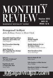 Monthly Review Bağımsız Sosyalist Dergi Sayı:33 Haziran 2013