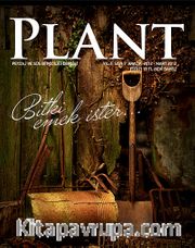 Plant Peyzaj ve Süs Bitkiciliği Dergisi Sayı:7 Aralık 2012 -Mart 2013