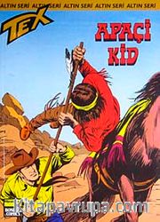Altın Teks: 165 Apaçi Kid