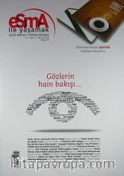 Esma İle Yaşamak Aylık Esma-i  Hüsna Dergisi Sayı:7 Ağustos 2013
