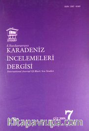 Uluslararası Karadeniz İncelemeleri Dergisi Sayı:7 Güz 2009