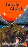 Grizzly Attack (Teen Readers Level-3)