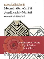 Osmanlılarda Tarikat Kültürü ve Sembolleri (Mecmu'atü'z-Zara'if Sandukatü'l-Ma'arif)