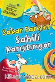 Sakar Fareler Sahili Karıştırıyor