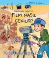 Film Nasıl Çekilir? / Öğren - Dene
