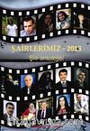 Şairlerimiz 2013 & Şiir Antolojisi