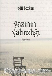 Yazının Yalnızlığı