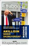 Akıllısın Neden Okumuyorsun? (Ciltli) & Rüstem Eyüboğlu: Eğitime Adanmış Bir Hayat