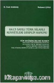 6413 Sayılı Türk Silahlı Kuvvetleri Disiplin Kanunu