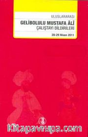 Uluslararası Gelibolu Mustafa Ali Çalıştay Bildirileri (28-29 Nisan 2011)