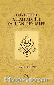 Türkçe'de Allah Adı ile Yapılan Deyimler