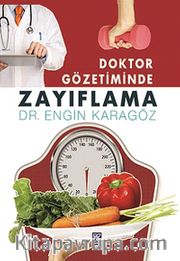 Doktor Gözetiminde Zayıflama